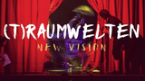 Kamenz can Dance - (T)RAUMWELTEN - New Vision