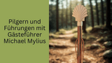 Pilgern und Führungen mit Gästeführer Michael Mylius - rund um Bad Sassendorf
